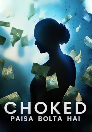 Choked Paisa Bolta Hai 2020 Hindi Movie - [300MB] HD Poster Download - Filmyzilla